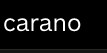 Carano